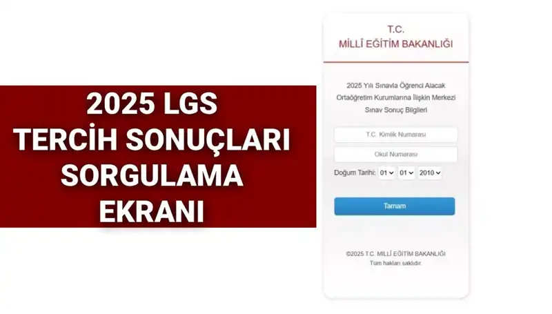 LGS Tercih Sonuçları Açıklandı! 2025 Sınıfları İçin Sonuçlar Nereden Elde Edilir?