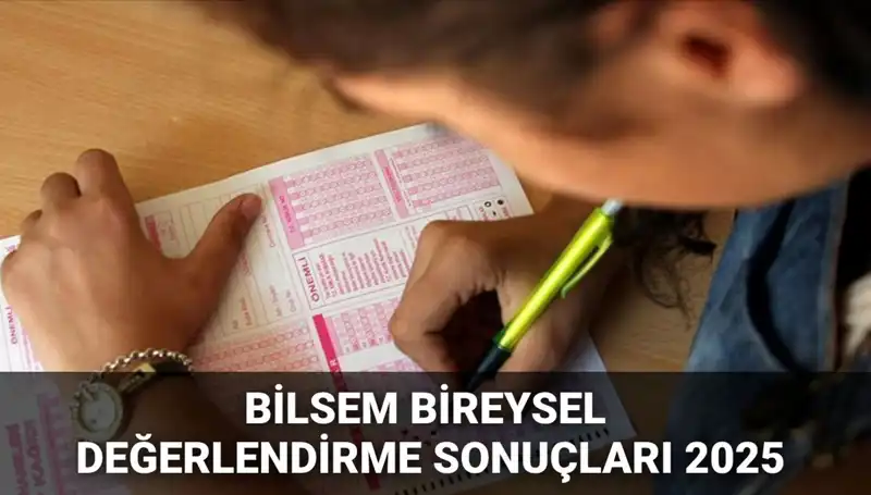 BİLSEM Bireysel Değerlendirme Sonuçları 2025: Kazananlar Hemen Açıklanıyor!