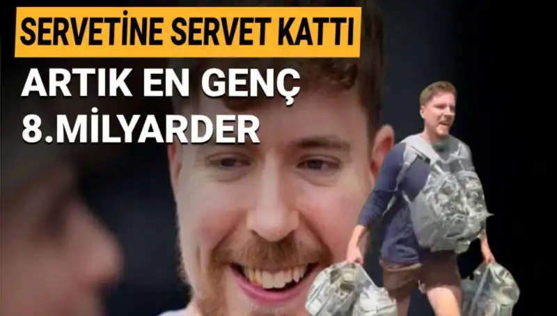 MrBeast: 1 Milyar Dolarlık Servetiyle En Genç Milyarder Olmayı Başardı!
