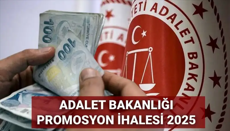 Adalet Bakanlığı'nın Promosyon İhale Süreci ve 2025 Beklentileri